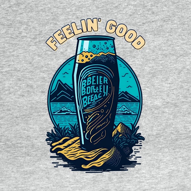 Feelin' Good by D.W.P Apparel